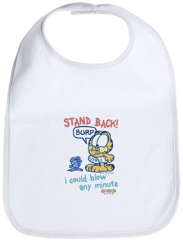 garfield baby bib, Stand back i could blow any minute