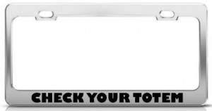 Inception Check Your Totem License Plate Frame