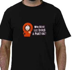 South Park Kenny Who Needs Sex, Drugs and Partying? T-shirt