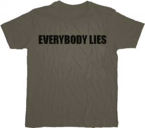 House Everybody Lies T-Shirt