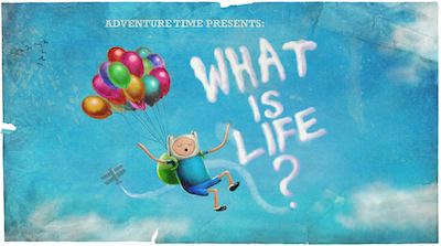 Adventure Time What is Life Poster